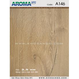 Sàn nhựa Aroma SPC A146